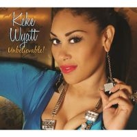 Wyatt Keke - Unbelievable! in the group CD / RnB-Soul at Bengans Skivbutik AB (3530656)