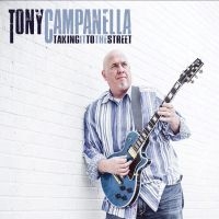 Campanella Tony - Taking It To The Street in the group CD / Blues,Jazz at Bengans Skivbutik AB (3548696)