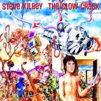 Kilbey Steve - Slow Crack in the group CD / Rock at Bengans Skivbutik AB (3558519)