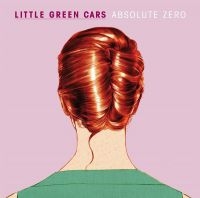 Little Green Cars - Absolute Zero in the group VINYL / Pop-Rock at Bengans Skivbutik AB (3558662)