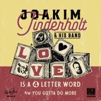 Tinderholt Joakim & His Band - Love Is A 4 Letter Word in the group VINYL / Blues,Jazz at Bengans Skivbutik AB (3565552)