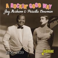 Mcshann Jay And Priscilla Bowman - A Rockin' Good Way (1955-59) in the group CD / Blues,Jazz at Bengans Skivbutik AB (3597209)