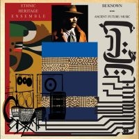 Ethnic Heritage Ensemble - Be Known Ancient/Future/Music in the group VINYL / Jazz at Bengans Skivbutik AB (3599584)