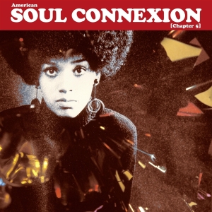 Various - American Soul Connexion - Chapter 5 in the group VINYL / RnB-Soul at Bengans Skivbutik AB (3601575)