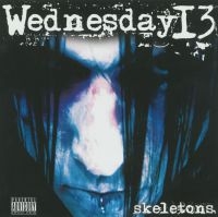 Wednesday 13 - Skeleton in the group CD / Pop-Rock at Bengans Skivbutik AB (3625288)