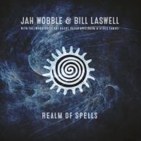 Wobble Jah & Bill Laswell - Realm Of Spells in the group CD / Pop-Rock at Bengans Skivbutik AB (3629638)