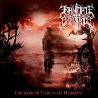 Inanimate Existence - Liberation Through Hearing in the group CD / Hårdrock at Bengans Skivbutik AB (3636300)