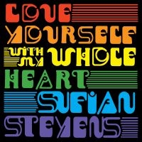 Sufjan Stevens - Love Yourself / With My Whole Heart in the group VINYL / Pop-Rock at Bengans Skivbutik AB (3642159)