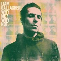 LIAM GALLAGHER - WHY ME? WHY NOT.(VINYL) in the group OTHER / -Startsida Vinylkampanj Nyinkommet at Bengans Skivbutik AB (3642171)
