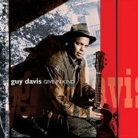 Davis Guy - Give In Kind in the group CD / Pop-Rock at Bengans Skivbutik AB (3642563)