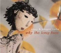 Roche Suzzy & Maggie - Why The Long Face? in the group CD / Pop-Rock at Bengans Skivbutik AB (3642575)