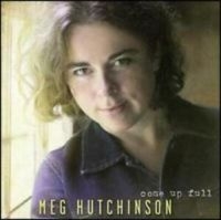 Hutchinson Meg - Come Up Full in the group CD / Pop-Rock at Bengans Skivbutik AB (3642597)