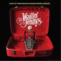 Wailin' Jennys - Live At The Mauch Chunk Opera House in the group CD / Country at Bengans Skivbutik AB (3642605)