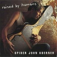 Koerner John - Raised By Humans in the group CD / Pop-Rock at Bengans Skivbutik AB (3642670)