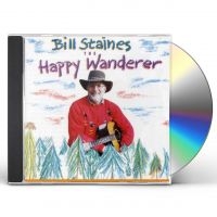 Staines Bill - Happy Wanderer in the group CD / Pop-Rock at Bengans Skivbutik AB (3642675)