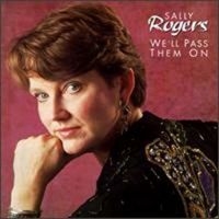 Rogers Sally - We'll Pass Them On in the group CD / Pop-Rock at Bengans Skivbutik AB (3642687)