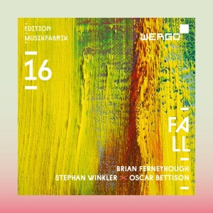 Ferneyhough Brian Winkler Stepha - Edition Musikfabrik, Vol. 16 in the group OUR PICKS / Christmas gift tip CD at Bengans Skivbutik AB (3645544)