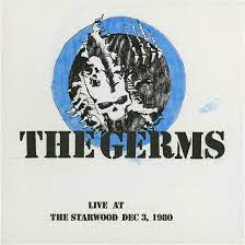 The Germs - Live At The Starwood Dec. 3, 1 in the group VINYL / Pop-Rock at Bengans Skivbutik AB (3647887)