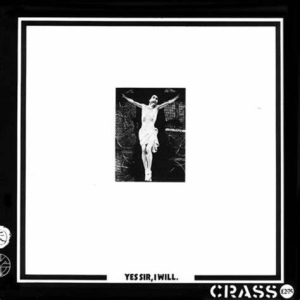 Crass - Yes Sir, I Will in the group OUR PICKS /  Christmas gift tip Vinyl at Bengans Skivbutik AB (3650498)