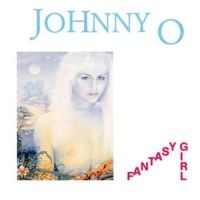 Johnny O' - Fantasy Girl in the group VINYL / Dance-Techno,Pop-Rock at Bengans Skivbutik AB (3653893)