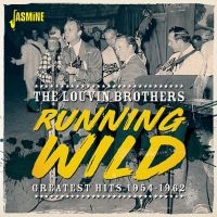 Louvin Brothers - Running Wild in the group CD / Country at Bengans Skivbutik AB (3653977)