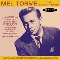 Torme Mel - Early Years 1944-47 in the group CD / Pop-Rock at Bengans Skivbutik AB (3656219)