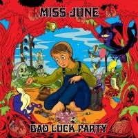 Miss June - Bad Luck Party in the group CD / Pop-Rock at Bengans Skivbutik AB (3656560)