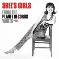 Various Artists - Shel's GirlsFrom Planet Records Va in the group CD / Pop-Rock at Bengans Skivbutik AB (3656897)