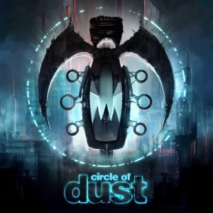 Circle Of Dust - Circle Of Dust in the group VINYL / Pop-Rock at Bengans Skivbutik AB (3656952)