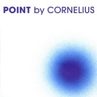 Cornelius - Cornelius - Point in the group CD / Pop-Rock at Bengans Skivbutik AB (3656966)