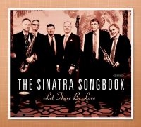 Sinatra Songbook - Let There Be Love in the group CD / Jazz at Bengans Skivbutik AB (3657091)