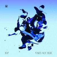 Bop - Punk's Not Dead in the group VINYL / Dance-Techno at Bengans Skivbutik AB (3659183)