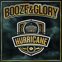 BOOZE & GLORY - HURRICANE in the group OUR PICKS /  Christmas gift tip Vinyl at Bengans Skivbutik AB (3661794)