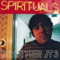 Brother Jt3 - Spirituals in the group VINYL / Pop-Rock at Bengans Skivbutik AB (3661817)