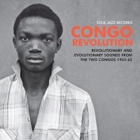 Soul Jazz Records Presents - Congo Revolution - Revolutionary An in the group VINYL / Elektroniskt,World Music at Bengans Skivbutik AB (3670229)