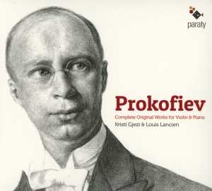 Kristi Gjezi & Louis Lancien - Prokofiev: Complete Original Works For Violin & Piano in the group CD / Klassiskt,Övrigt at Bengans Skivbutik AB (3672586)