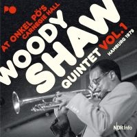 Shaw Woody (Quartet) - At Onkel Pö's 1979 Vol.1 in the group CD / Jazz at Bengans Skivbutik AB (3674953)