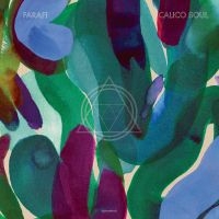 Farafi - Calico Soul in the group VINYL / Elektroniskt,Pop-Rock,World Music at Bengans Skivbutik AB (3676513)