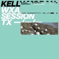 Moran Kelly - Wxaxrxp Session in the group OUR PICKS /  Christmas gift tip Vinyl at Bengans Skivbutik AB (3677045)