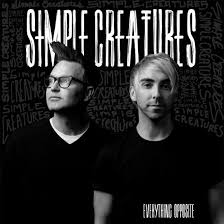 Simple Creatures - Everything Opposite in the group VINYL / Pop-Rock at Bengans Skivbutik AB (3678756)