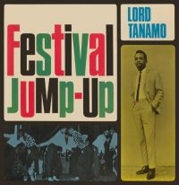 Lord Tanamo And Friends - Festival Jump-Up (Expanded) in the group CD / Reggae at Bengans Skivbutik AB (3679455)