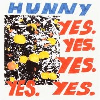 Hunny - Yes. Yes. Yes. Yes. Yes. in the group CD / Pop-Rock at Bengans Skivbutik AB (3692501)