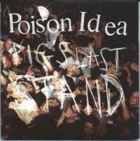 Poison Idea - Pig's Last Stand (Cd+Dvd) in the group CD / Rock at Bengans Skivbutik AB (3694390)