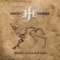 House Of Shakira - Radiocarbon in the group OTHER / -Start Sell at Bengans Skivbutik AB (3695582)