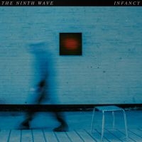 Ninth Wave - Infancy in the group VINYL / Pop-Rock at Bengans Skivbutik AB (3701062)