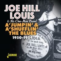 Louis Joe Hill And His One-Man Band - A? Jumpin? & A? Shufflin? The Blues in the group CD / Pop-Rock at Bengans Skivbutik AB (3704826)