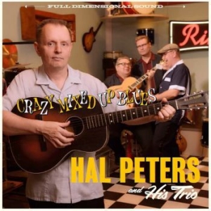 Hal Peters And His Trio - Crazy Mixed Up Blues in the group CD / Finsk Musik,Pop-Rock at Bengans Skivbutik AB (3705825)