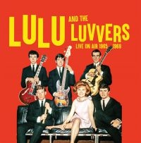 Lulu And The Luvvers - Live On Air 1965-69 in the group CD / Pop-Rock at Bengans Skivbutik AB (3717755)