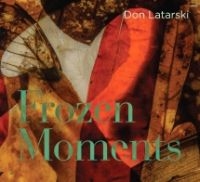 Latarski Don - Frozen Moments in the group CD / Pop-Rock at Bengans Skivbutik AB (3723629)