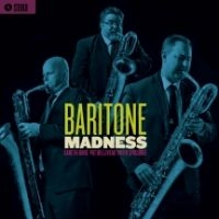 Baritone Madness - Baritone Madness in the group CD / Jazz at Bengans Skivbutik AB (3723657)